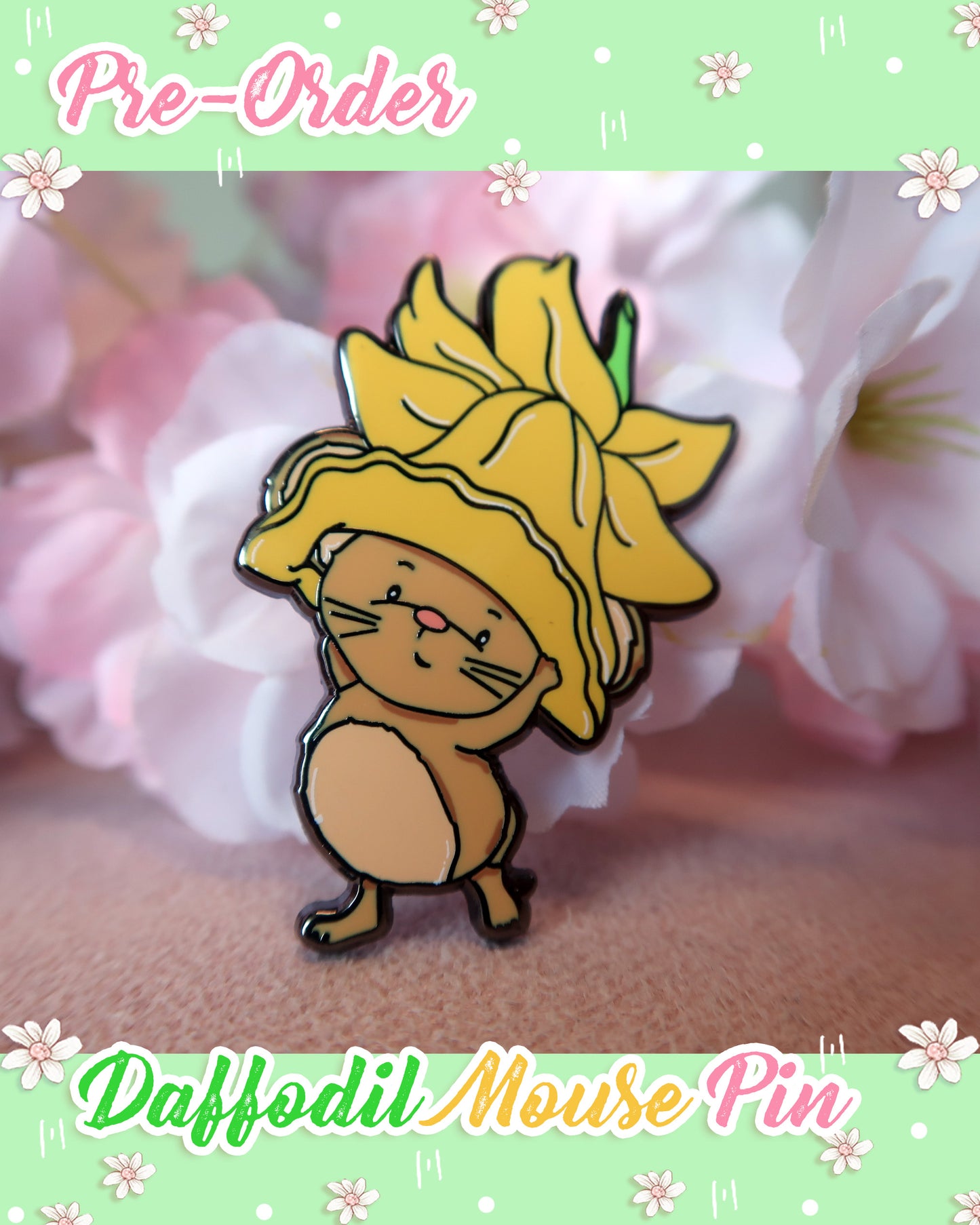 PRE ORDER Daffodil Mouse Pin