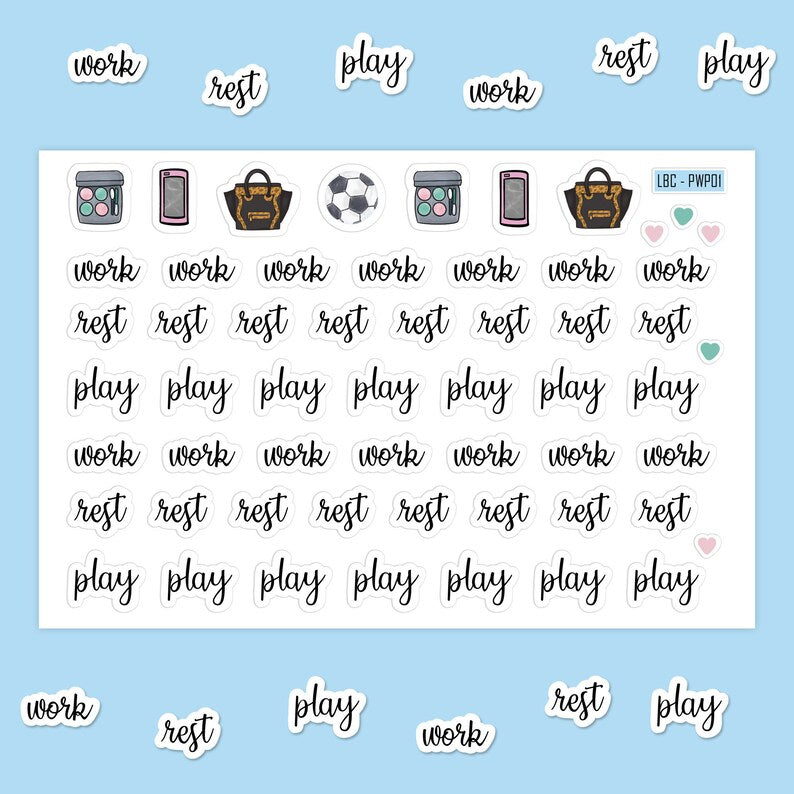 Work, Rest and Play stickers